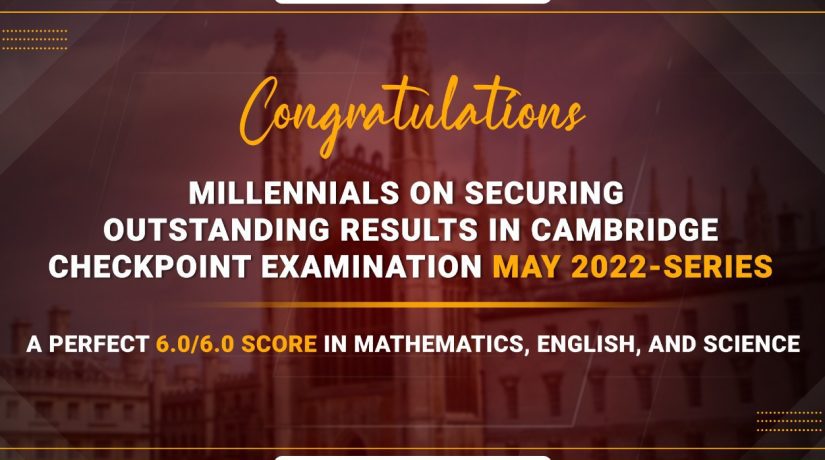 Outstanding Result in Cambridge Checkpoint Examinations May 2022 Series.